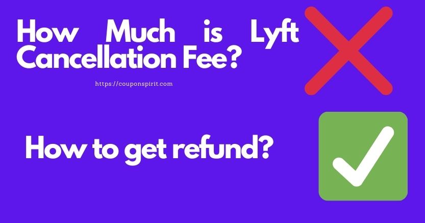 How Much is Lyft Cancellation Fee